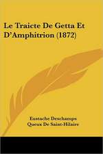 Le Traicte De Getta Et D'Amphitrion (1872)