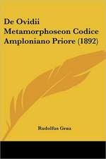 De Ovidii Metamorphoseon Codice Amploniano Priore (1892)