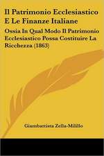 Il Patrimonio Ecclesiastico E Le Finanze Italiane