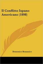 Il Conflitto Ispano Americano (1898)