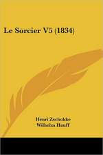 Le Sorcier V5 (1834)