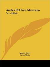 Anales Del Foro Mexicano V1 (1864)