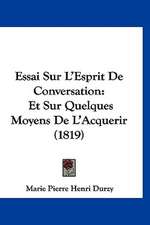 Essai Sur L'Esprit De Conversation