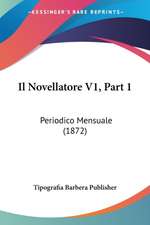 Il Novellatore V1, Part 1