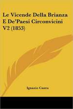 Le Vicende Della Brianza E De'Paesi Circonvicini V2 (1853)