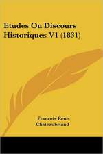 Etudes Ou Discours Historiques V1 (1831)