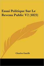 Essai Politique Sur Le Revenu Public V2 (1823)