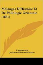 Melanges D'Histoire Et De Philologie Orientale (1861)