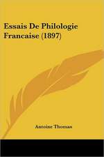 Essais De Philologie Francaise (1897)