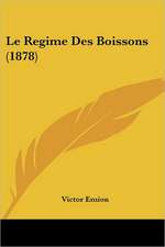 Le Regime Des Boissons (1878)