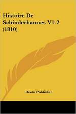 Histoire De Schinderhannes V1-2 (1810)