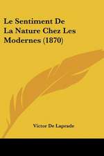 Le Sentiment De La Nature Chez Les Modernes (1870)