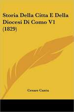 Storia Della Citta E Della Diocesi Di Como V1 (1829)