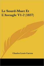 Le Sourd-Muet Et L'Aveugle V1-2 (1837)