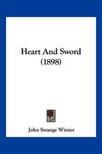 Heart And Sword (1898)