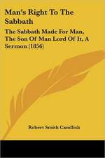 Man's Right To The Sabbath