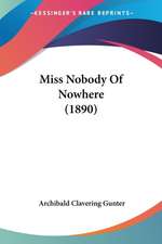 Miss Nobody Of Nowhere (1890)