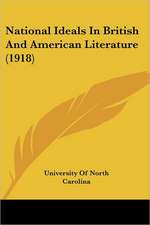 National Ideals In British And American Literature (1918)