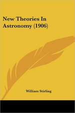 New Theories In Astronomy (1906)