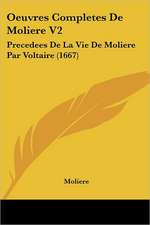 Oeuvres Completes De Moliere V2