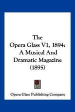 The Opera Glass V1, 1894