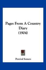 Pages From A Country Diary (1904)