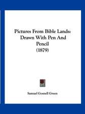 Pictures From Bible Lands