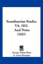 Scandinavian Studies V4, 1917