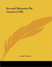 Second Memoire De Carnot (1799)