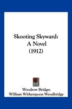 Skooting Skyward