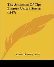 The Amanitas Of The Eastern United States (1917)