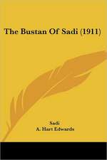 The Bustan Of Sadi (1911)