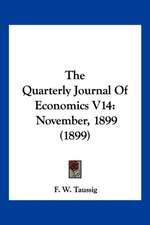 The Quarterly Journal Of Economics V14