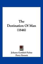 The Destination Of Man (1846)