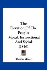 The Elevation Of The People