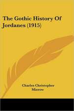 The Gothic History Of Jordanes (1915)