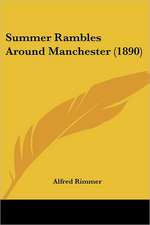 Summer Rambles Around Manchester (1890)