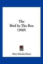 The Bird In The Box (1910)