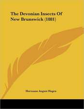 The Devonian Insects Of New Brunswick (1881)