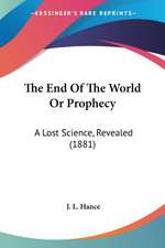 The End Of The World Or Prophecy