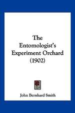 The Entomologist's Experiment Orchard (1902)