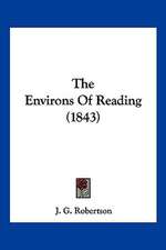 The Environs Of Reading (1843)