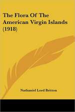 The Flora Of The American Virgin Islands (1918)