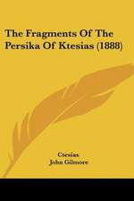 The Fragments Of The Persika Of Ktesias (1888)