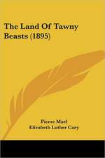 The Land Of Tawny Beasts (1895)