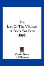 The Last Of The Vikings