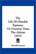 The Life of Olaudah Equiano