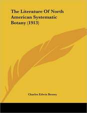 The Literature Of North American Systematic Botany (1913)