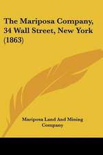 The Mariposa Company, 34 Wall Street, New York (1863)