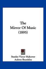 The Mirror Of Music (1895)